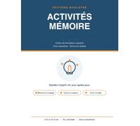 Cahier d'Activités Cognitives pour Seniors: Gros caractères - Exercices de mémoire, attention et logique pour stimuler l’esprit (idéal Alzheimer et troubles apparentés) - Corrigés inclus