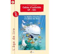 Cahier d'activités CP-CE1 : La Baleine blanche et la Reine des Mers