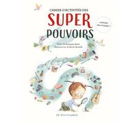 Cahier d'activites des superpouvoirs (coll. grain de folie)