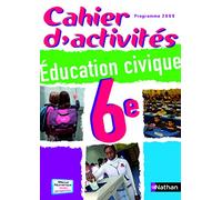 Cahier d'activités éducation civique 6e