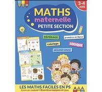 Cahier d'activités Maths maternelle petite section - 3-4 ans - 40 pages - Format A4 couleur