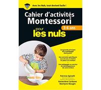 Cahier d'activités Montessori 3-6 ans pour les Nuls grand format
