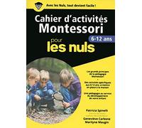Cahiers D'activites Montessori Pour Les Nuls - 6-12 Ans