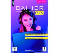 Cahier d'activités Pix Collège (2021) - Cahier élève