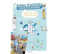 Cahier d'activités pour découvrir Jésus - Aude De Vautibault - Mame - broché - Document jeunesse