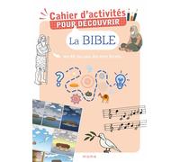 Cahier d'activités pour découvrir la Bible - Aude De Vautibault - Mame - broché - Document jeunesse