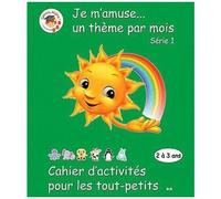 Cahier D'activites Pour Les Tout Petits Serie 1