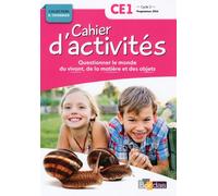 Cahier d'activités - Questionner le monde du vivant, de la matière et des objets - CE1 Cycle 2 Cahier de l'élève, Nouvelle édition 2017 - Adeline André - Bordas - broché - Scolaire / Universitaire