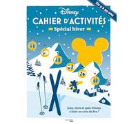 Cahier d'activités spécial hiver Disney: Jeux, tests et quiz Disney à faire au coin du feu !