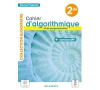 Cahier d'algorithmique et de programmation 2de (2021) - Cahier élève