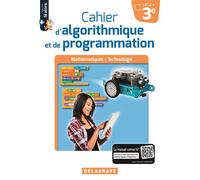 Cahier d'algorithmique et de programmation 3e (2018) - Cahier élève Cahier de l'élève - Dominique Sauzeau - Delagrave - broché - Scolaire / Universitaire