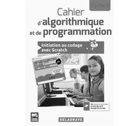 Cahier d'algorithmique et de programmation Cycle 3 (2017) - Livre du professeur Initiation au codage avec Scratch - RICHARD COLOMBANI - Delagrave - broché - Scolaire / Universitaire