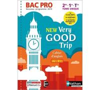 Cahier D'anglais 2de 1re Tle Bac Pro A2/B1+ New Very Good Trip - Edition 2019