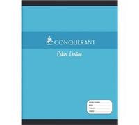 Cahier d'apprentissage piqûre 32 pages 70 g, format 17 x 22 cm, double ligne 2 mm CONQUERANT - selon disponibilité G