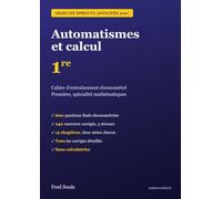 Cahier d'Automatismes et de Calcul: Maths Première Spécialité - Préparer l'épreuve anticipée de 2027