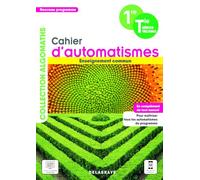Cahier d'automatismes Maths 1re, Tle Technologiques Enseignement commun (2021) - Cahier élève