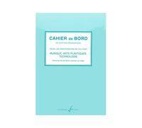 BIGO BERNARD - CAHIER DE BORD DE GESTION PEDAGOGIQUE - MUSIQUE/DESSIN/E.M.T.