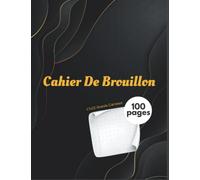 Cahier De Brouillon 17x22 Grands Carreaux 100 Pages: Petit format grand carreaux Avec table de multiplication Pour Les Enfants des notes et faire des ... pratique pour les cartables./ couverture noir
