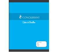 Cahier de brouillon de 96 pages Seyès Conquerant 17 x 22 cm Modèle aléatoire