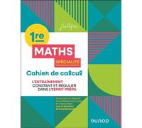Cahier de calcul en maths 1re Spécialité Maths - Colas Bardavid - Dunod - broché - Scolaire / Universitaire