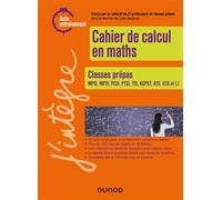 Cahier de calcul en maths Classes prépas - Colas Bardavid - Dunod - broché - Scolaire / Universitaire