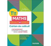 Cahier de calcul en maths Terminale: Spécialité Maths et Maths expertes