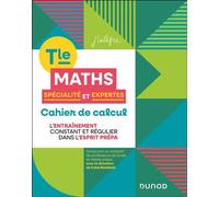 Cahier de calcul en maths Terminale Spécialité Maths et Maths expertes - Colas Bardavid - Dunod - broché - Scolaire / Universitaire