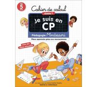 Cahier De Calcul Je Suis En Cp Niveau 1 - Pédagogie Montessori