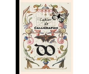 Cahier de CALLIGRAPHIE: Cahier d'exercices de 120 pages pour s’exercer à la calligraphie, Bloc-notes Grand Format 21,59 x 27,94 cm (8,5 x 11 ) pouces ... visuel intemporel de fleurs et d’oiseaux