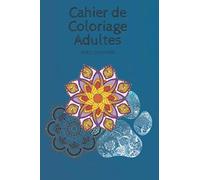 Cahier de Coloriage Adultes: Avec citations