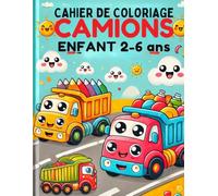 Cahier de coloriage camions enfant 2-6 ans: Coloriage gros véhicules avec gros contours pour les enfants.