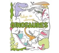 Cahier de coloriage - Dinosaures
