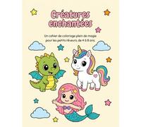 Cahier de coloriage Dragons, Licornes et Créatures Fantastiques