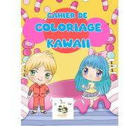 Cahier de coloriage Kawaii: Livre de coloriage Kawaii point par point fille 4 - 8 Ans / 30 dessin mignons, unique, anti-stress et relaxant / Moments ... riches / Idée de cadeau créatif et amusant