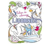 Cahier de coloriage - Licornes - Camilla Garofano - White Star Kids - broché - Document jeunesse