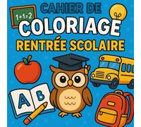 Cahier de coloriage Rentrée Scolaire