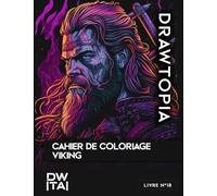 Cahier de coloriage Viking: Pour les passionnés d'histoire et de mythologie nordique