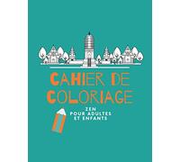 Cahier de coloriage ZEN pour adultes et enfants: Cahier de coloriage amusant pour les passionnés de la Thaïlande | Livre de coloriage pour enfants et adultes | Images sur la Thaïlande à colorier