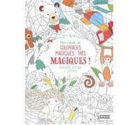 Cahier de coloriages magiques - Couleurs, chiffres et lettres - 32 dessins - Très magiques