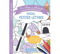 Cahier de coloriages magiques mes premières petites lettres