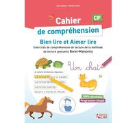 Cahier de compréhension Bien Lire et Aimer Lire: Exercices de compréhension de lecture de la méthode Borel-Maisonny