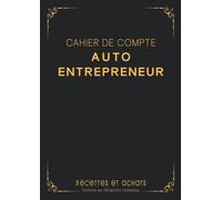 Cahier de Compte Auto Entrepreneur: Livre des Recettes et Dépenses pour Micro Entreprise, Conforme aux Obligations Comptables, 120 Pages Numérotées - Noir et Ornements