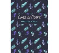 Cahier de Compte: Livre de Compte Auto Entrepreneur de 124 pages - Registre des recettes et des achats pour auto entrepreneur et micro entrepreneur - Format A4