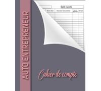 Cahier de compte: Livre de compte auto entrepreneur | Registre des recettes auto-entrepreneur | Recette comptable du micro-entrepreneur | Journal ... libérales , Associations, Sample et conforme
