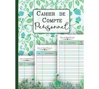 Cahier de Compte Personnel: Carnet de budget familial pour la gestion des finances personnelles