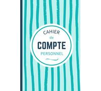 cahier de compte personnel: Maitrisez vos dépenses avec ce carnet de compte particulier | gestion du budget familial | suivi mensuel des finances ... crédit, solde et total | petit format A5