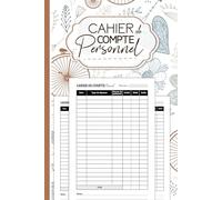 Cahier de compte personnel: Suivi des dépenses mensuelles et comptes personnels