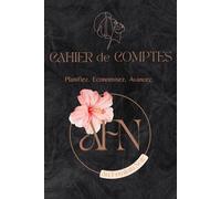 Cahier de comptes: Budget planner pour femmes africaines ambitieuses - édition Black Cover