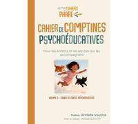 Cahier de Comptines Psychoéducatives: Cahier de contes psychoéducatifs