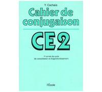 Cahier De Conjugaison - 1re Annee Du Cycle De Consolidation Et D'approfondissement